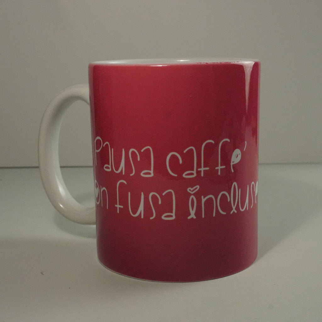TAZZA PAUSA CAFFE'